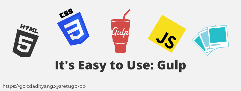 It's Easy to Use: Gulp
